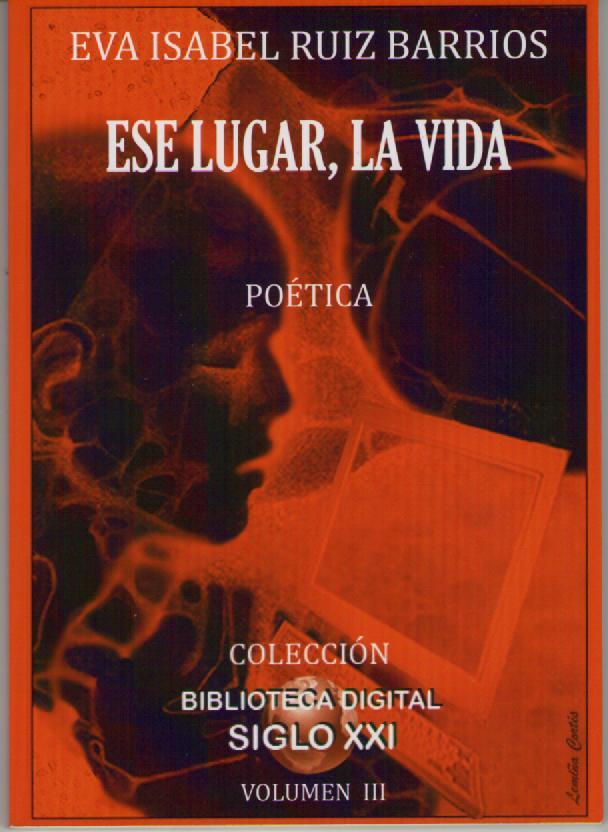 ESTE LIBRO PERTENECE A LA COLECCIÓN BIBLIOTECA DIGITAL SIGLO XXI / VLOLUMEN III